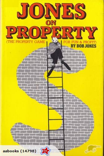 Jones on Property by Bob Jones Signed
